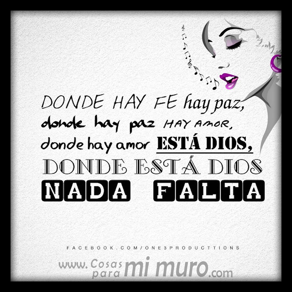 Donde Hay Fe Hay Paz Donde Hay Paz Hay Amor Donde Hay Amor Est