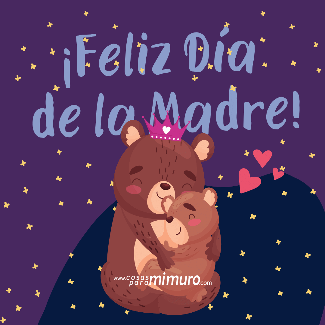 feliz-d-a-de-la-madre-mam-osita-cosas-para-mi-muro